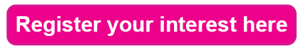 Pink button that says register your interest here