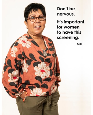 BSWA ambassador Gail posing with a quote saying "Don't be nervous. It's important for women to have this screening."